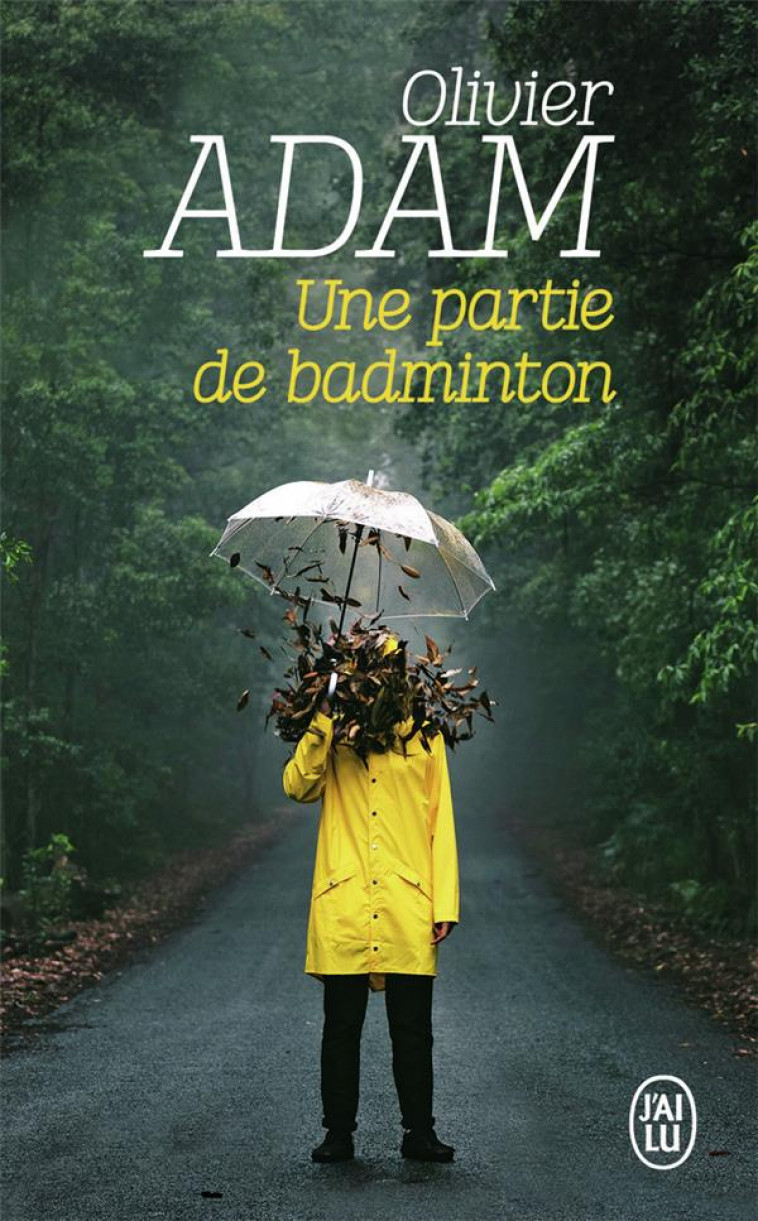 UNE PARTIE DE BADMINTON - ADAM OLIVIER - J'AI LU