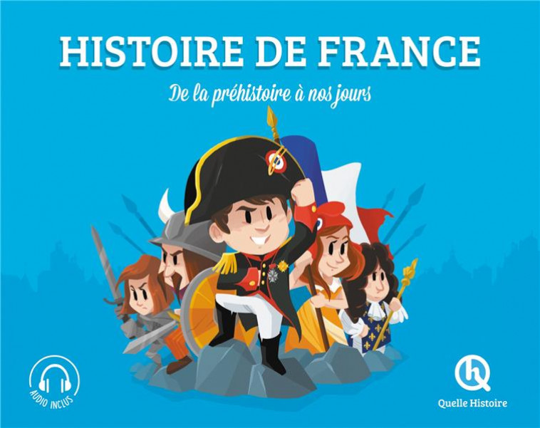 HISTOIRE DE FRANCE - CLASSIQUE + (2ND ED) - BRUNO WENNAGEL - QUELLE HISTOIRE