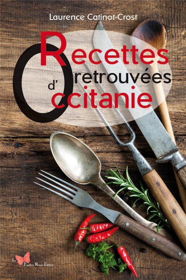 RECETTES RETROUVEES D'OCCITANIE - CATINOT-CROST L. - DU LUMIGNON