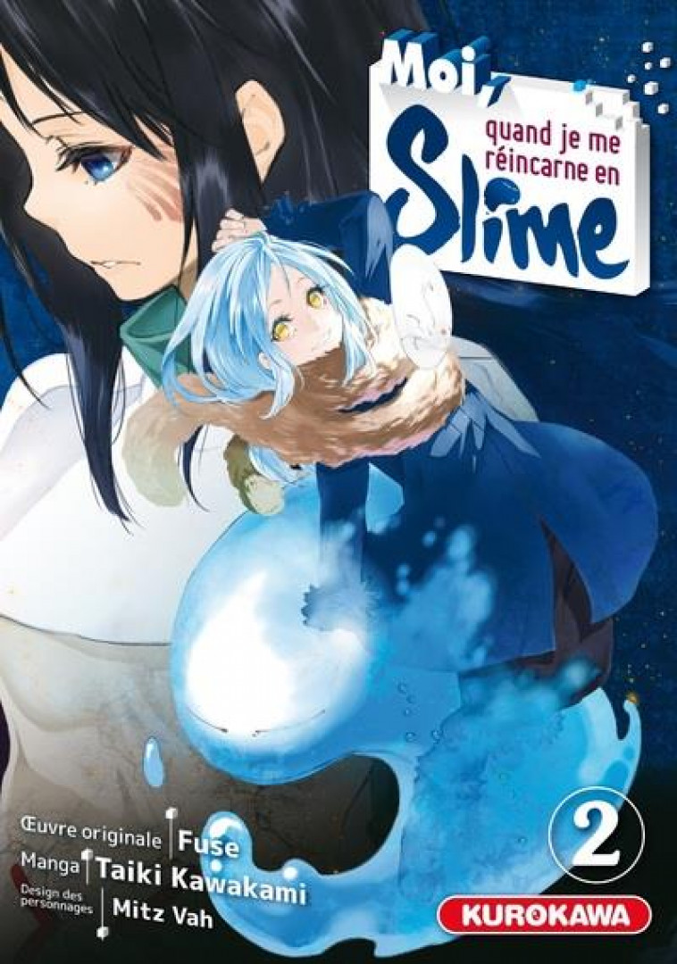 MOI QUAND JE ME REINCARNE EN SLIME - MOI, QUAND JE ME REINCARNE EN SLIME - TOME 2 - VOL02 - KAWAKAMI/FUSE - KUROKAWA