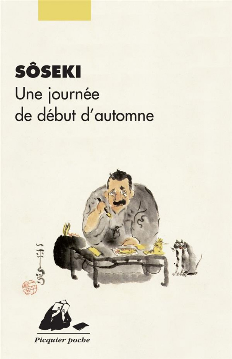 UNE JOURNEE DE DEBUT D'AUTOMNE - SOSEKI - P. Picquier