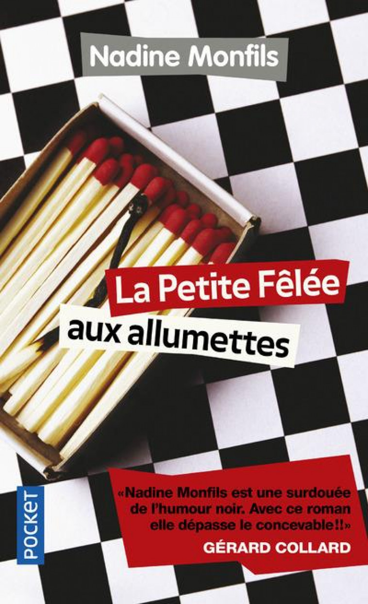 LA PETITE FELEE AUX ALLUMETTES - MONFILS NADINE - Pocket