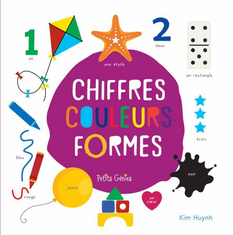 CHIFFRES, COULEURS, FORMES - HUYNH KIM - NC