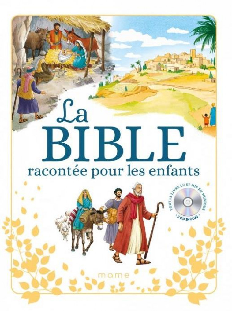 LA BIBLE RACONTEE POUR LES ENFANTS +CD +FLASHCODE - AMIOT/CAMPAGNAC - MAME