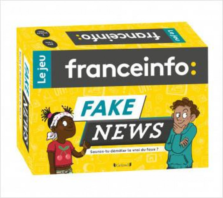 FAKE NEWS - LE JEU FRANCE INFO - FRANCEINFO/SUGIER - NC