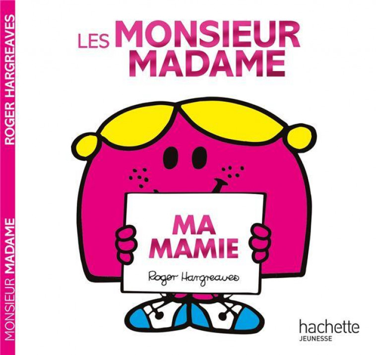 LES MONSIEUR MADAME - MA MAMIE - HARGREAVES ROGER - HACHETTE
