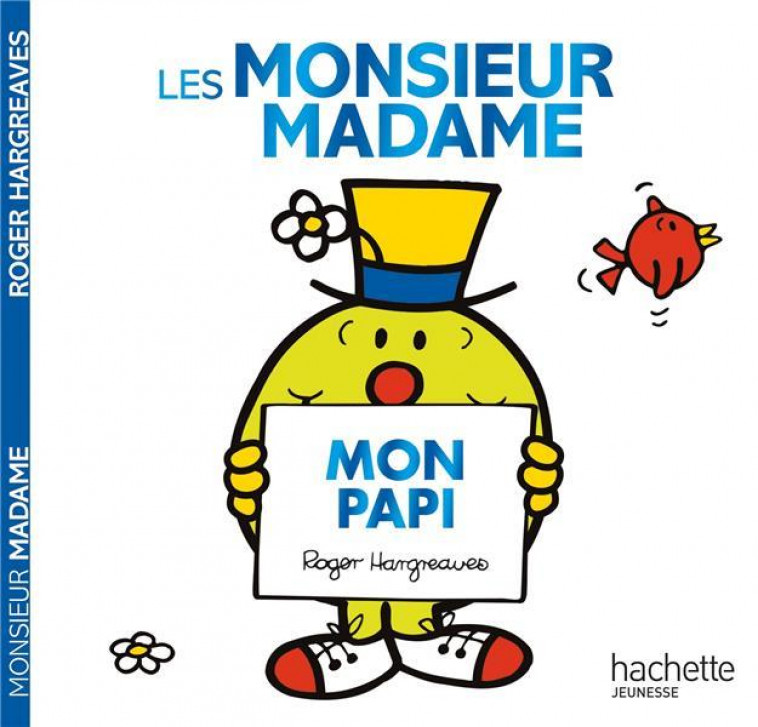 LES MONSIEUR MADAME - MON PAPI - HARGREAVES ROGER - HACHETTE