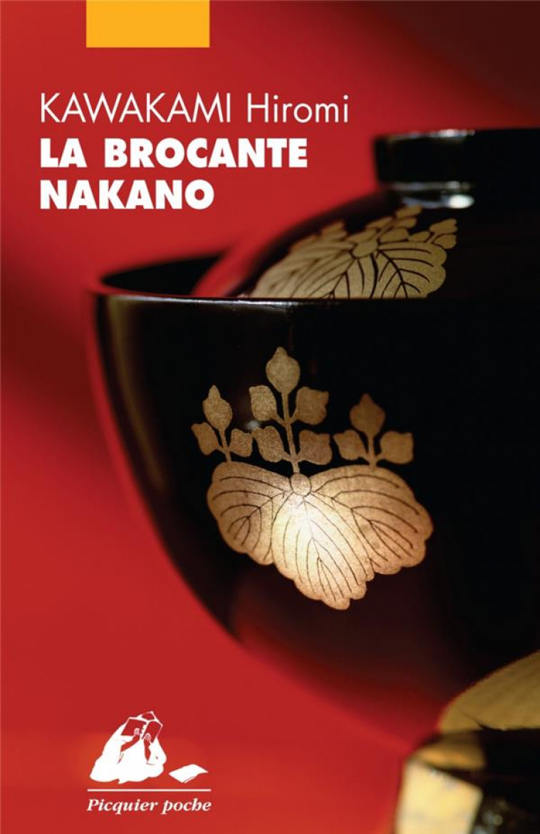 LA BROCANTE NAKANO - KAWAKAMI HIROMI - PICQUIER