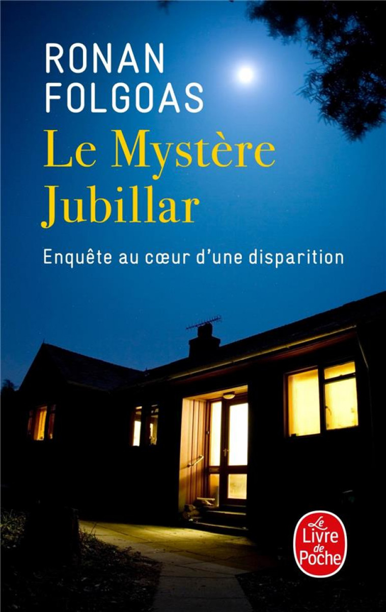 LE MYSTERE JUBILLAR - FOLGOAS RONAN - LGF/Livre de Poche