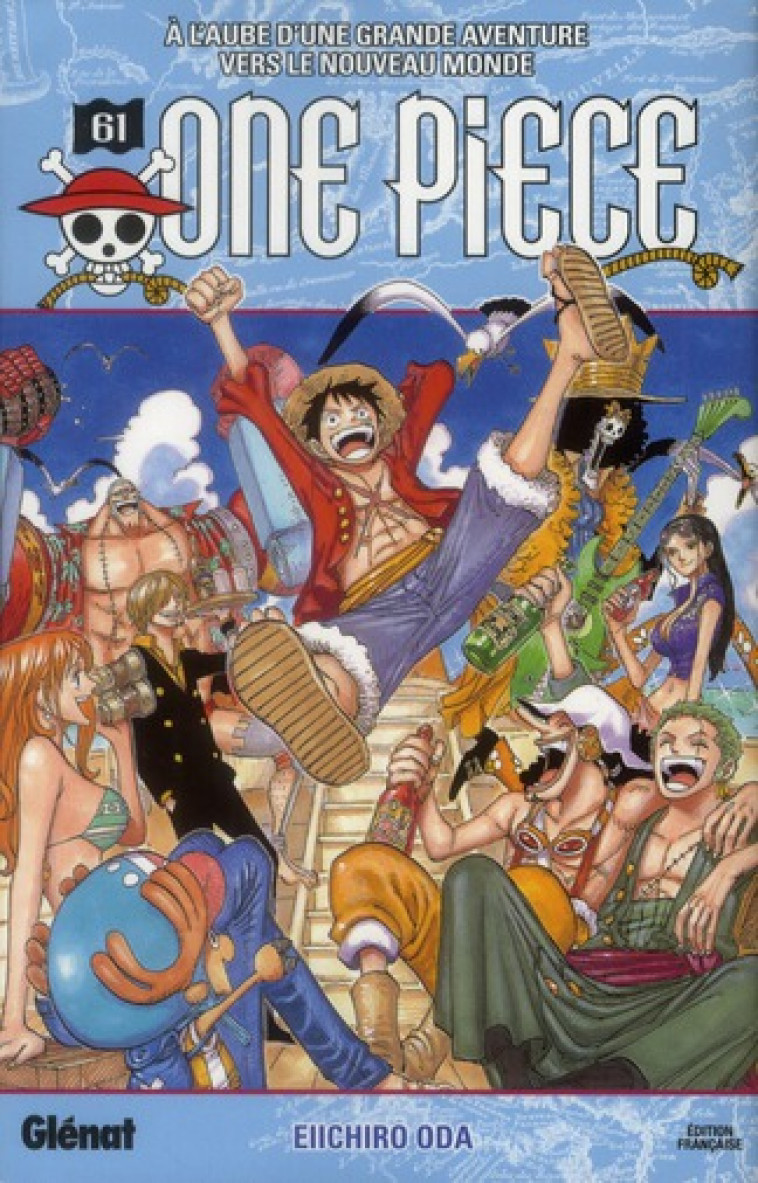 ONE PIECE - EDITION ORIGINALE - TOME 61 - A L'AUBE D'UNE GRANDE AVENTURE VERS LE NOUVEAU MONDE - ODA EIICHIRO - Glénat