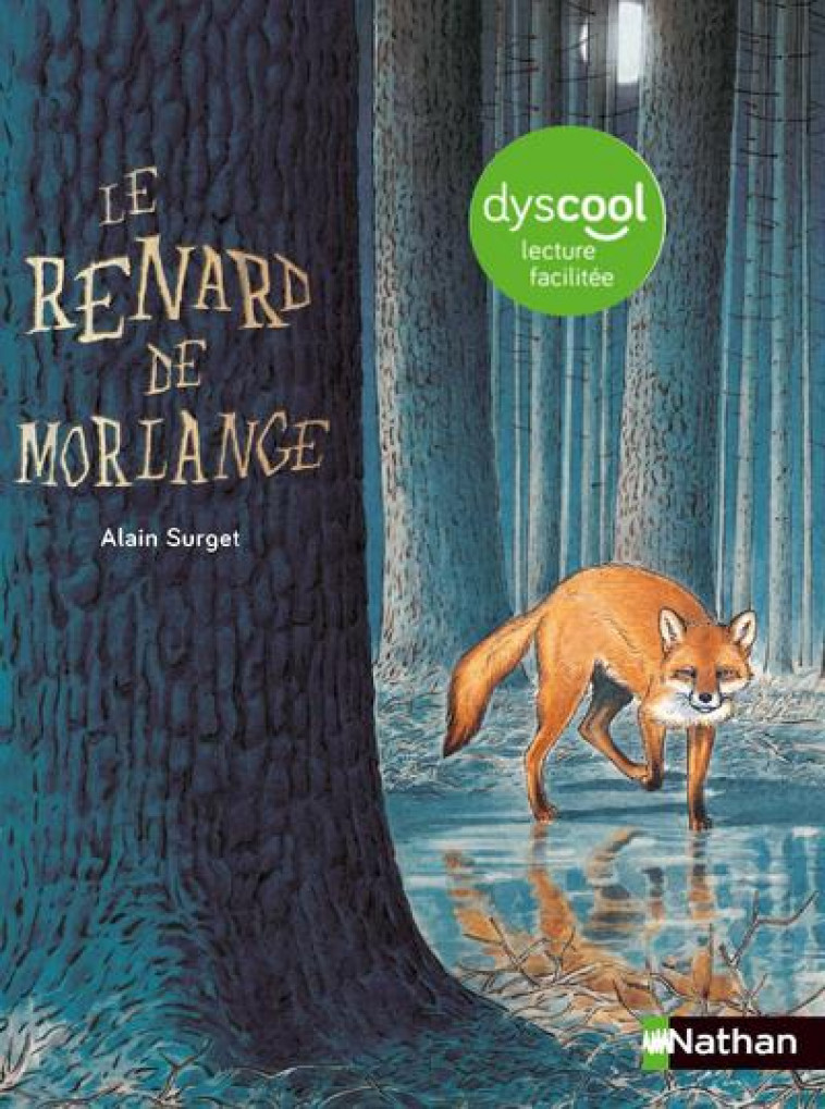 DYSCOOL - LE RENARD DE MORLANGE - SURGET/MIGNON - CLE INTERNAT