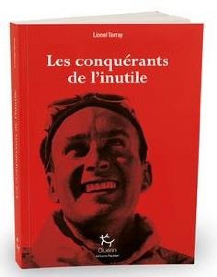 LES CONQUERANTS DE L'INUTILE - TERRAY/RUFIN - Paulsen