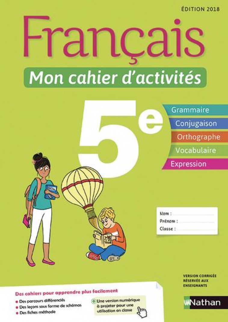 FRANCAIS - MON CAHIER D'ACTIVITES 5E - ELEVE - 2018 - CALLET/CAZANOVE - CLE INTERNAT