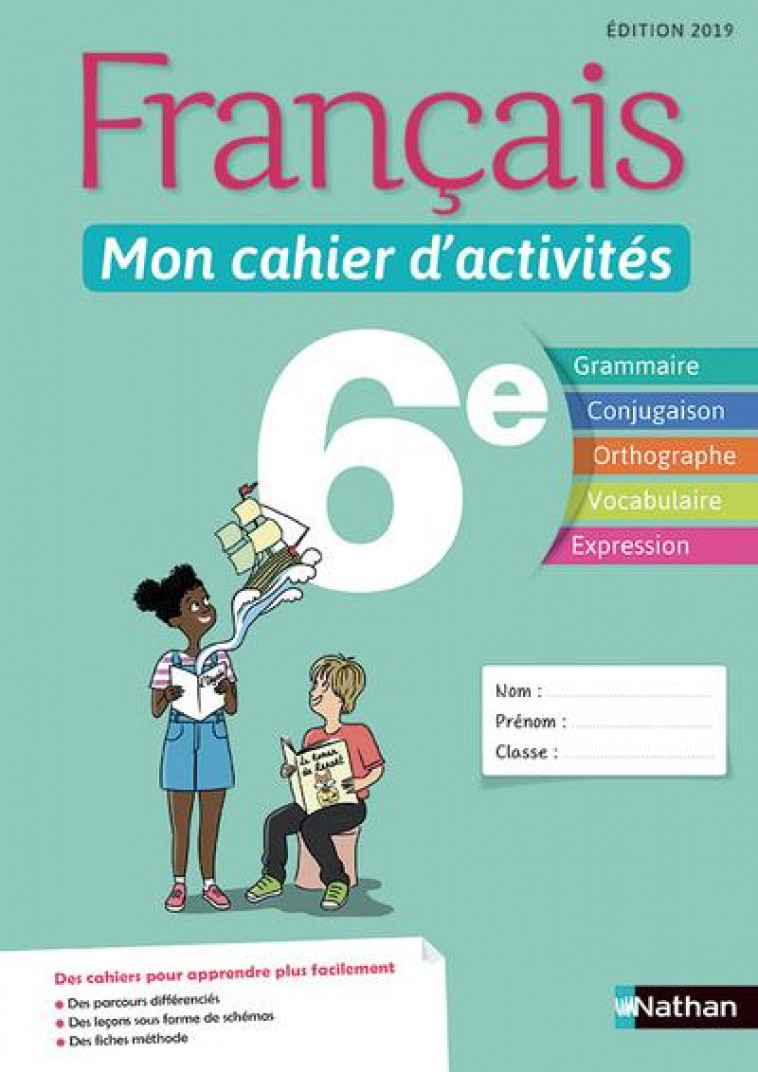 FRANCAIS - MON CAHIER D'ACTIVITES 6E - ELEVE 2019 - CALLET/CAZANOVE - CLE INTERNAT