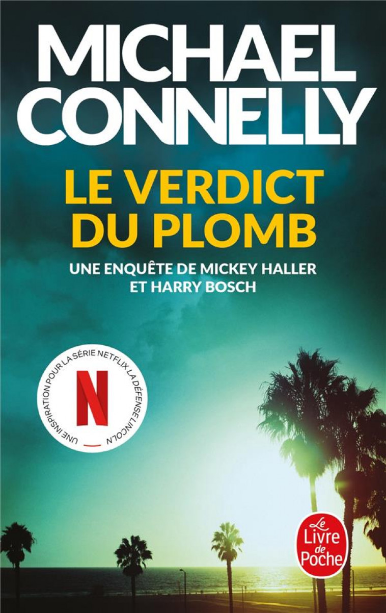 LE VERDICT DU PLOMB - CONNELLY MICHAEL - LGF/Livre de Poche