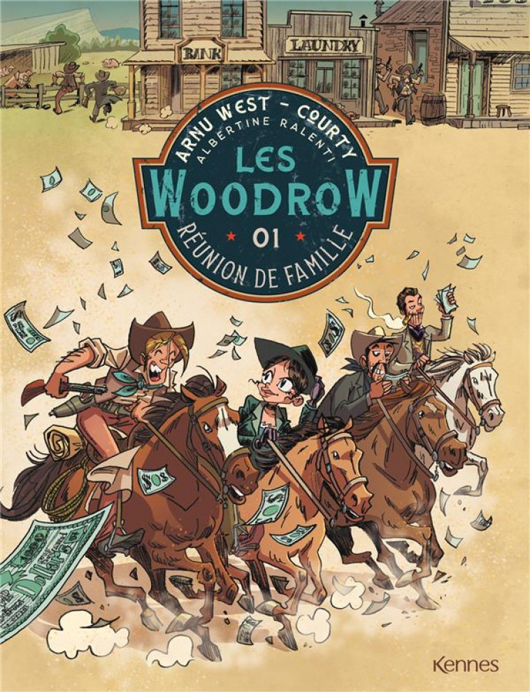 WOODROW  T01 - REUNION DE FAMILLE - COURTY/WEST/RALENTI - KENNES EDITIONS