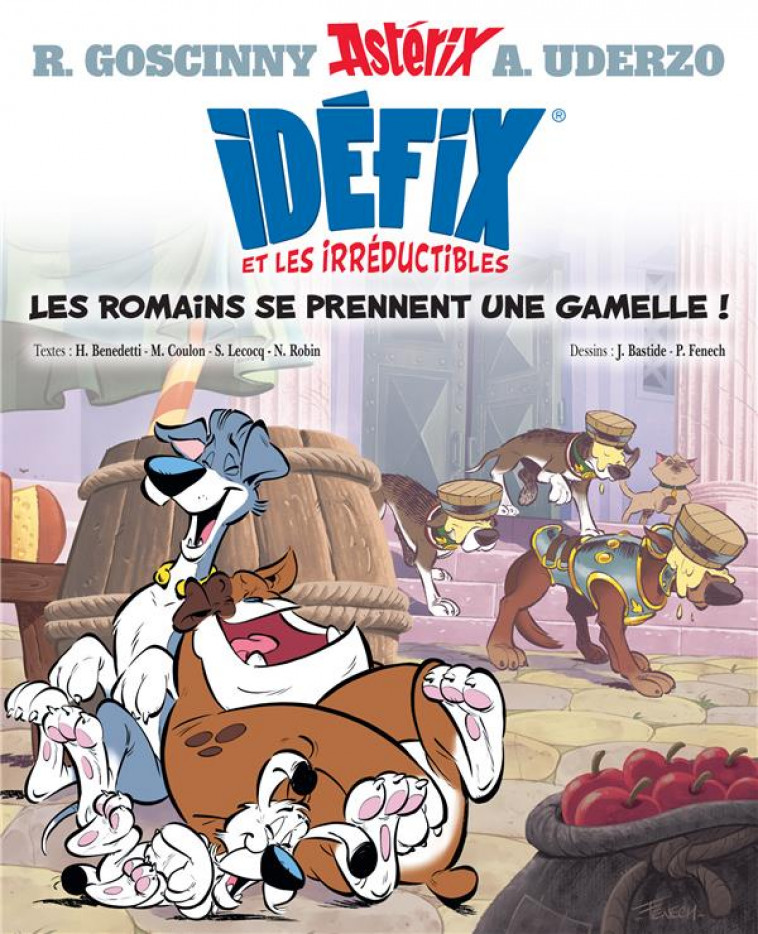 IDEFIX ET LES IRREDUCTIBLES TOME 2 - LES ROMAINS SE PRENNENT UNE GAMELLE ! - GOSCINNY/UDERZO - Albert René (Editions)