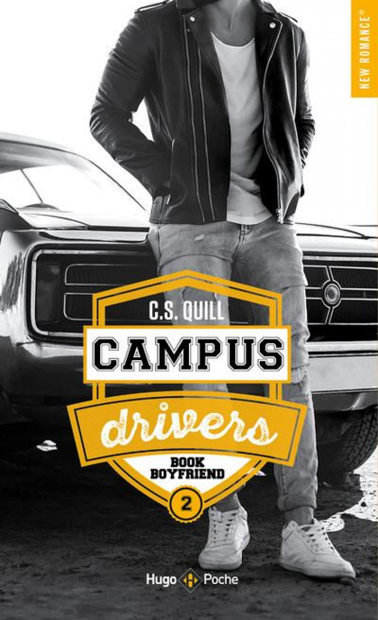 CAMPUS DRIVERS - TOME 02 - BOOK BOYFRIEND - QUILL C. S. - HUGO JEUNESSE