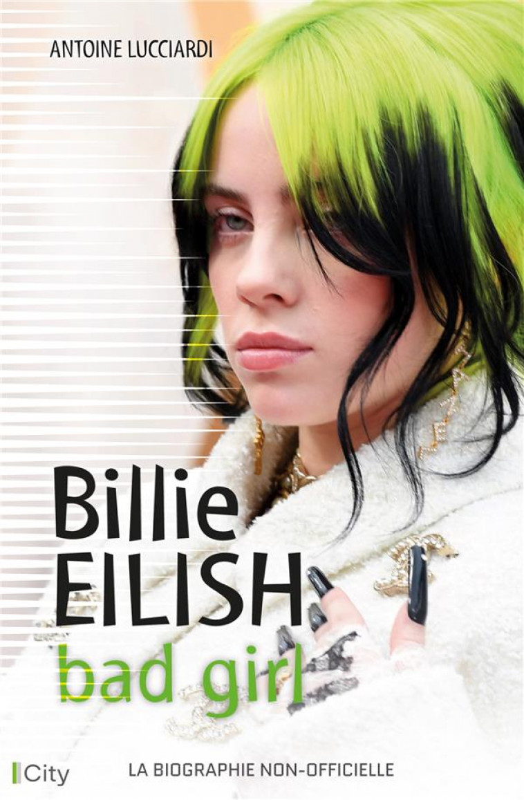 BILLIE EILISH - BAD GIRL - LUCCIARDI ANTOINE - CITY
