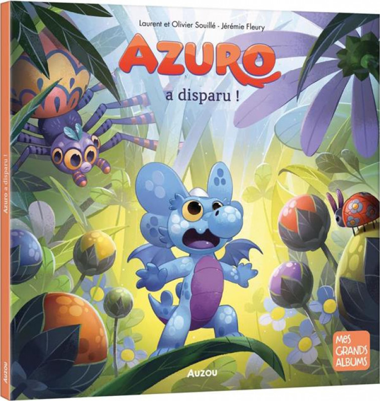 AZURO - T15 - AZURO A DISPARU ! - SOUILLE/FLEURY - PHILIPPE AUZOU