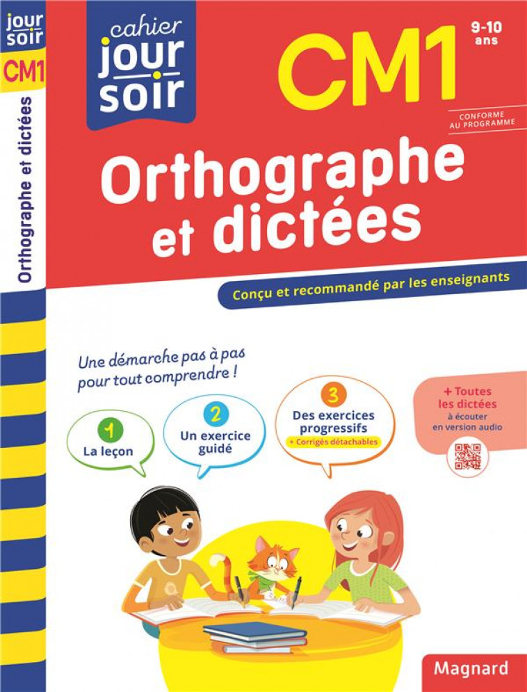 ORTHOGRAPHE ET DICTEES CM1 - CAHIER JOUR SOIR - CONCU ET RECOMMANDE PAR LES ENSEIGNANTS - SEMENADISSE BERNARD - MAGNARD