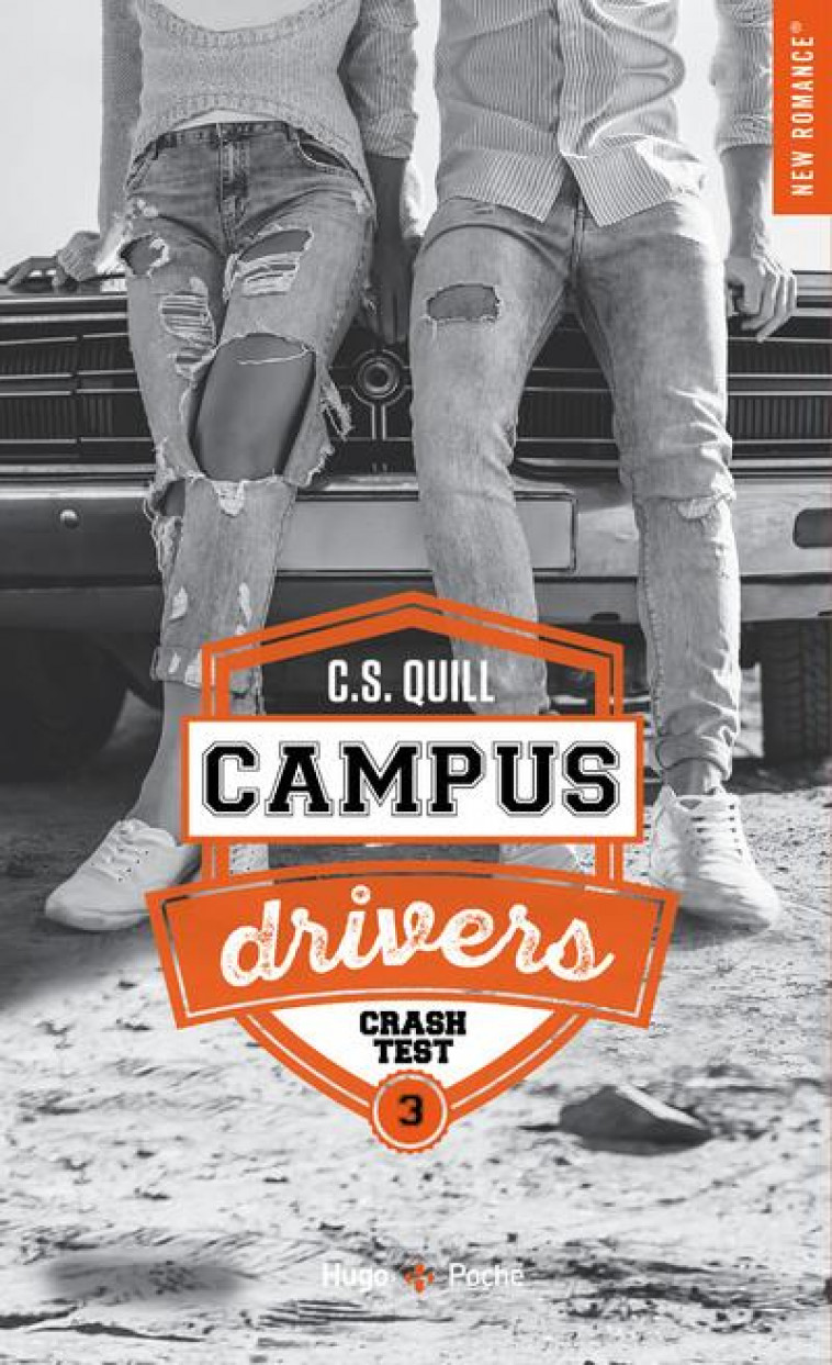 CAMPUS DRIVERS - TOME 03 - CRASH TEST - QUILL C. S. - HUGO JEUNESSE