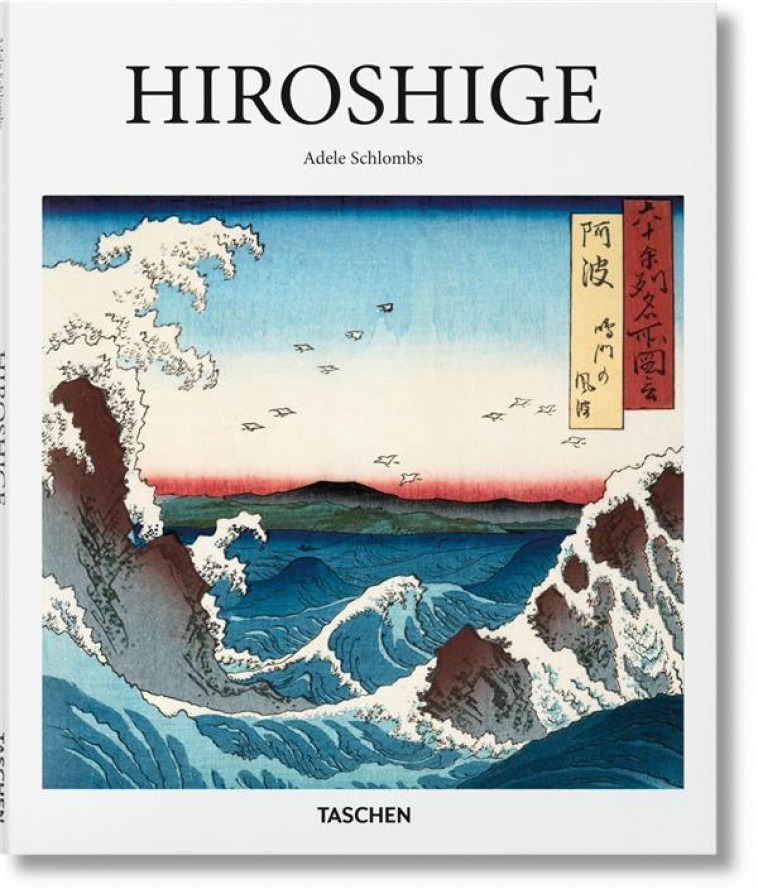 HIROSHIGE - SCHLOMBS ADELE - Taschen