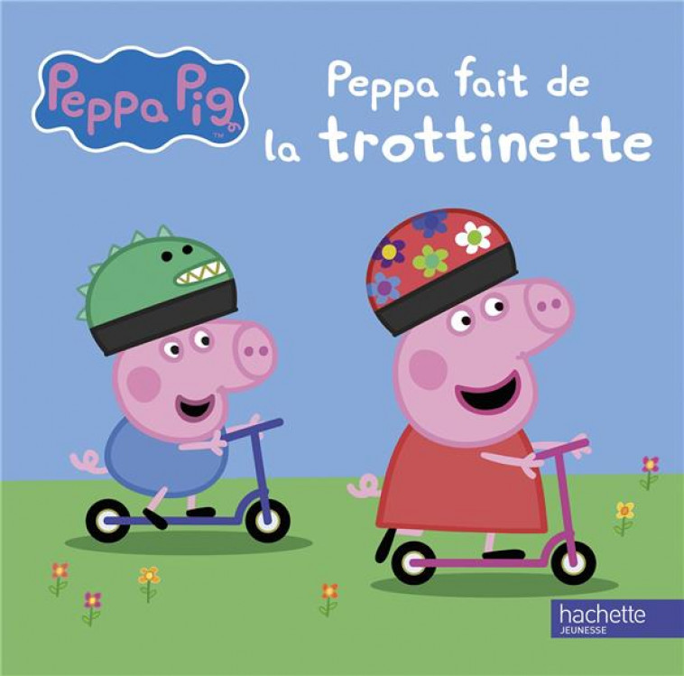 PEPPA PIG-PEPPA FAIT DE LA TROTTINETTE - XXX - HACHETTE