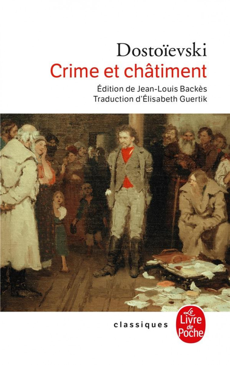 CRIME ET CHATIMENT - DOSTOIEVSKI FEDOR - LGF/Livre de Poche