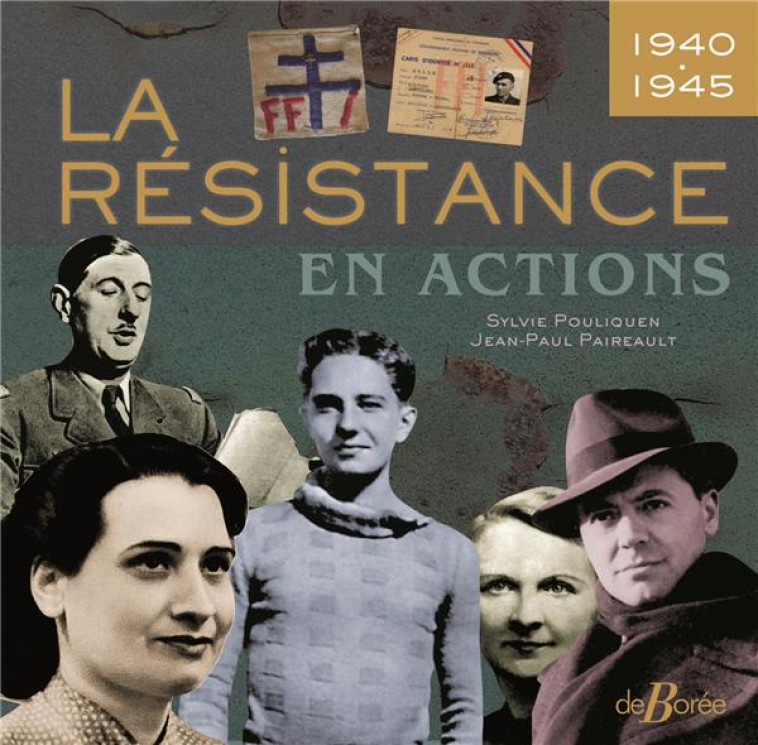 LA RESISTANCE EN ACTIONS - PAIREAULT JEAN-PAUL - DE BOREE