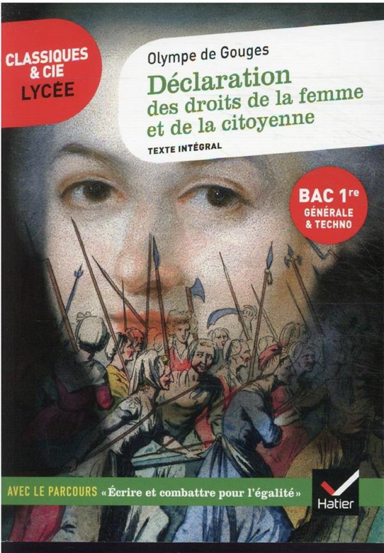 DECLARATION DES DROITS DE LA FEMME ET DE LA CITOYENNE (BAC 2023, 1RE GENERALE & 1RE TECHNO) - SUIVI - GOUGES - HATIER SCOLAIRE