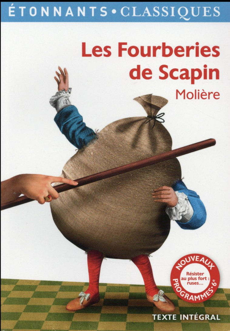 LES FOURBERIES DE SCAPIN - MOLIERE - Flammarion
