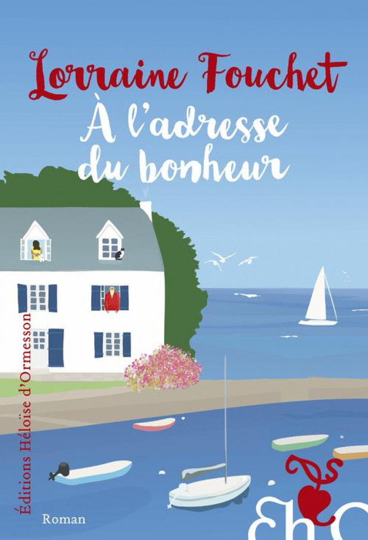 A L'ADRESSE DU BONHEUR - FOUCHET LORRAINE - H D ORMESSON