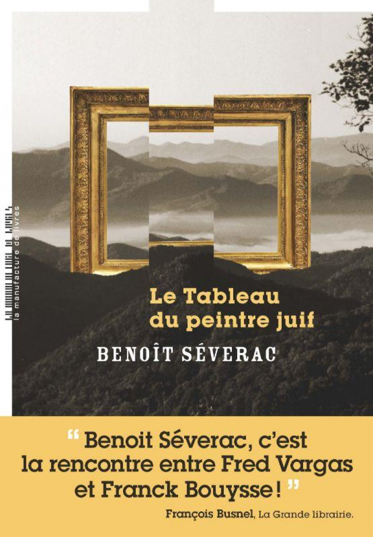 LE TABLEAU DU PEINTRE JUIF - SEVERAC BENOIT - MANUFACTURE LIV