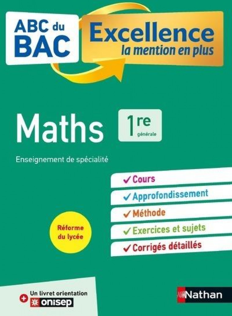 ABC BAC EXCELLENCE MATHS 1RE - LIXI/CHASSARD - CLE INTERNAT