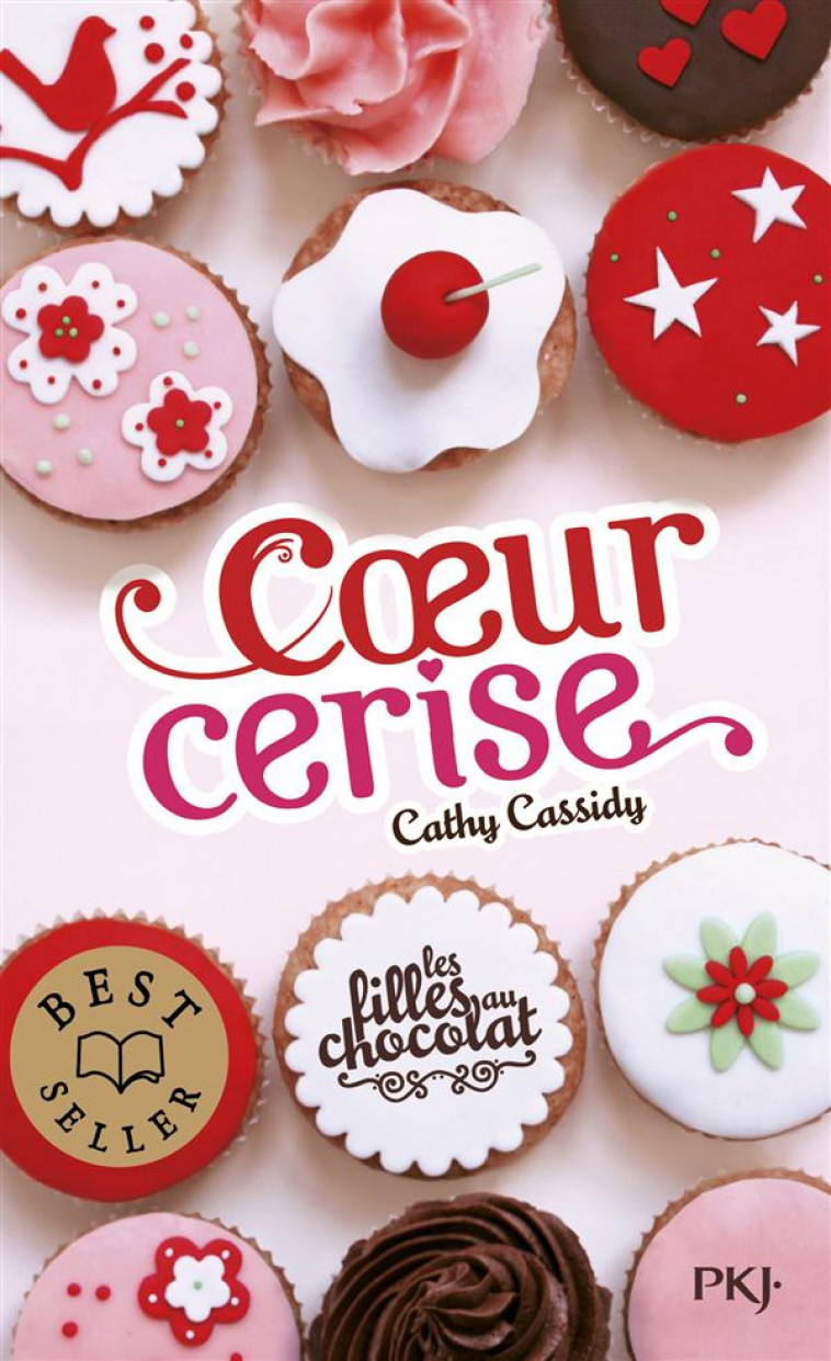 LES FILLES AU CHOCOLAT - TOME 1 COEUR CERISE - VOL01 - CASSIDY CATHY - Pocket jeunesse
