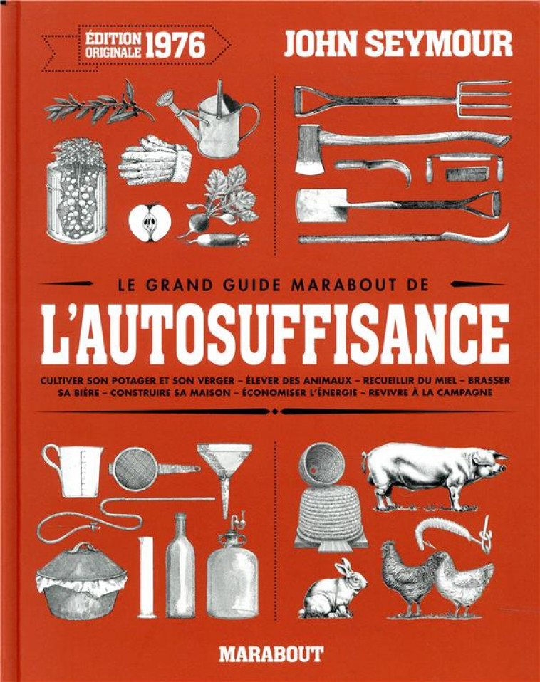 LE GRAND GUIDE MARABOUT DE L'AUTO-SUFFISANCE - SEYMOUR JOHN - MARABOUT