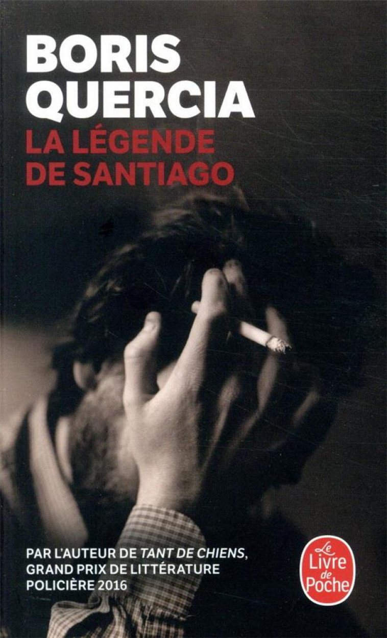 LA LEGENDE DE SANTIAGO - QUERCIA BORIS - LGF/Livre de Poche