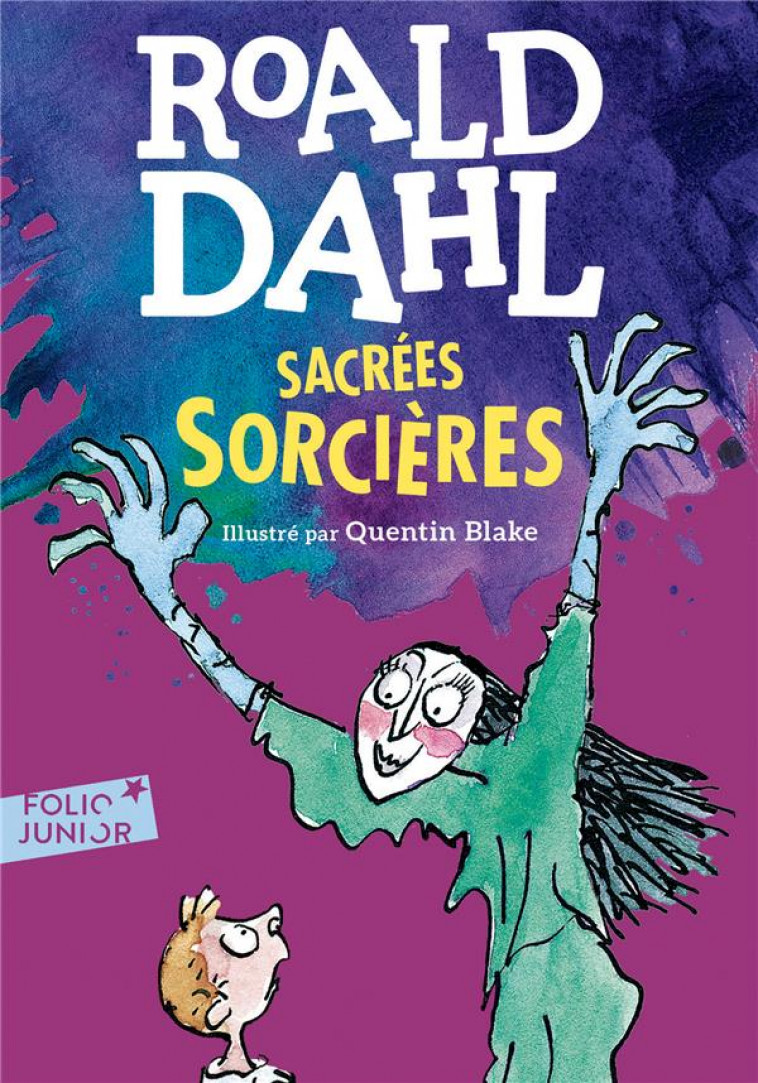 SACREES SORCIERES - DAHL/BLAKE - Gallimard-Jeunesse