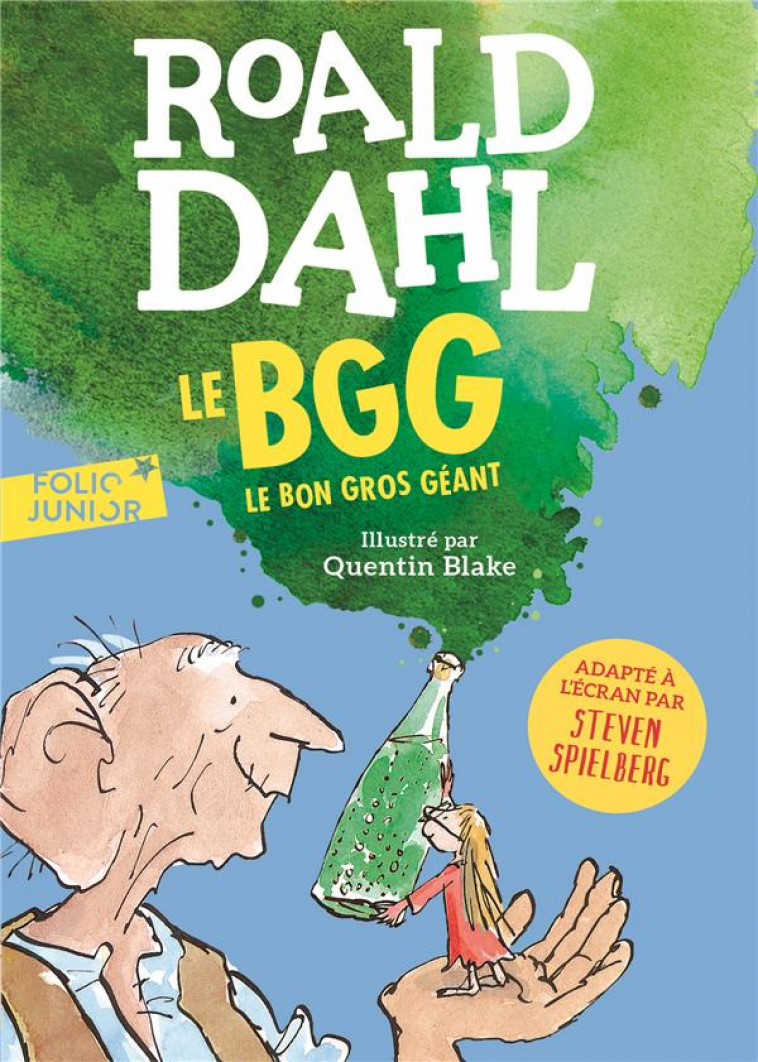 LE BON GROS GEANT - LE BGG - DAHL/BLAKE - Gallimard-Jeunesse