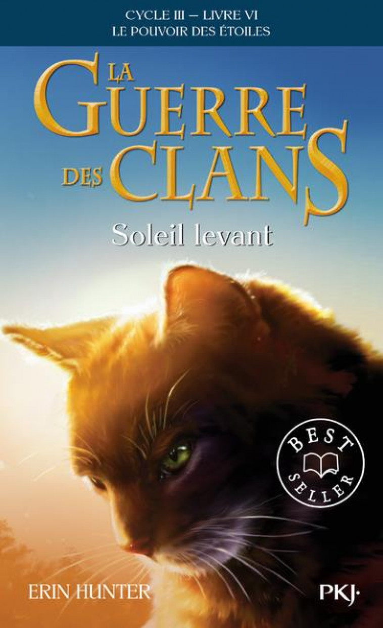 LA GUERRE DES CLANS CYCLE III - TOME 6 SOLEIL LEVANT - VOL06 - HUNTER ERIN - NC
