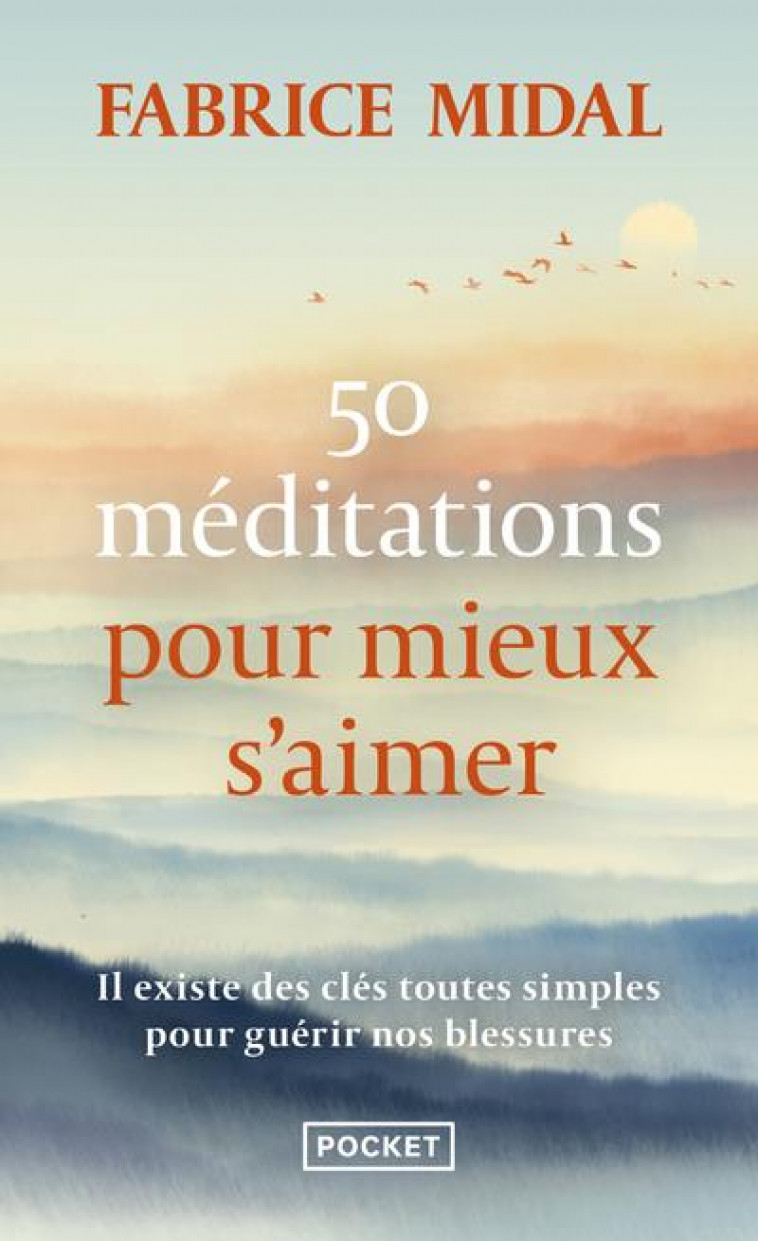 50 MEDITATIONS POUR MIEUX S'AIMER - MIDAL FABRICE - POCKET
