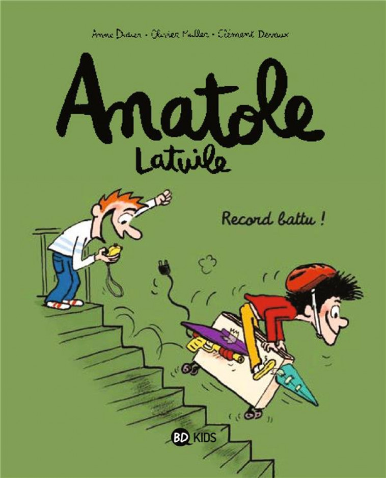 ANATOLE LATUILE, TOME 04 - RECORD BATTU ! - DIDIER/MULLER/DEVAUX - BAYARD JEUNESSE