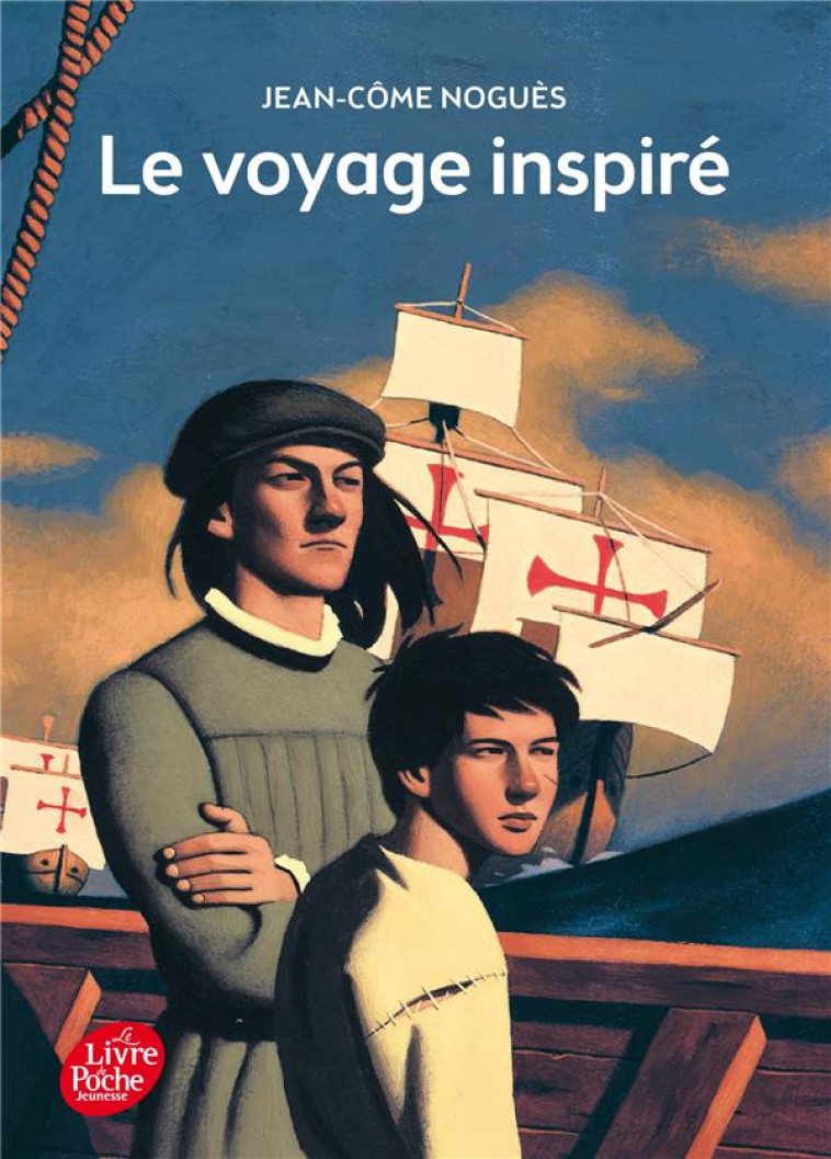 LE VOYAGE INSPIRE - NOGUES/EHRETSMANN - Le Livre de poche jeunesse