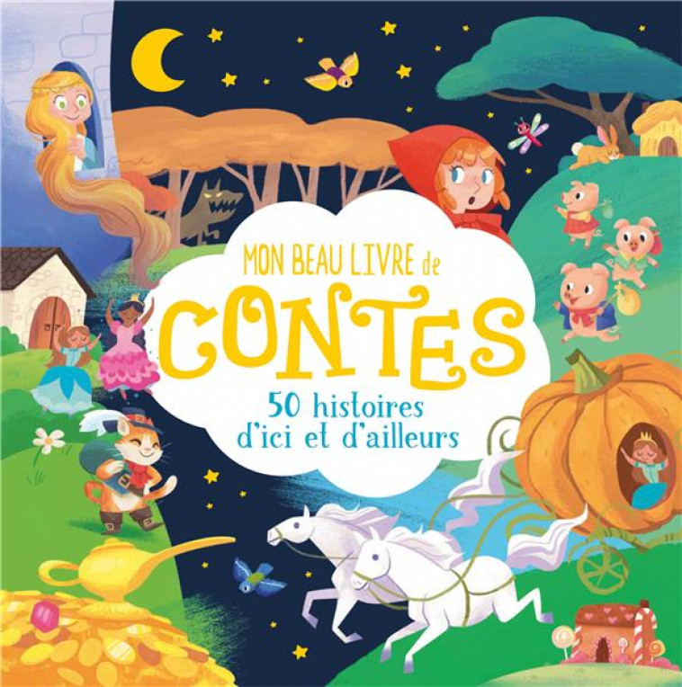 MON BEAU LIVRE DE CONTES - 50 HISTOIRES D'ICI ET D'AILLEURS - COLLECTIF - 1 2 3 SOLEIL