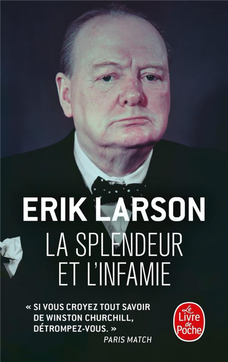 LA SPLENDEUR ET L'INFAMIE - LARSON ERIK - LGF/Livre de Poche