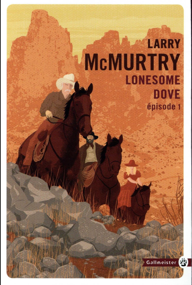 LONESOME DOVE 1 - MCMURTRY LARRY - Gallmeister