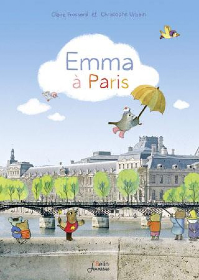 EMMA A PARIS - FROSSARD/URBAIN - Belin jeunesse