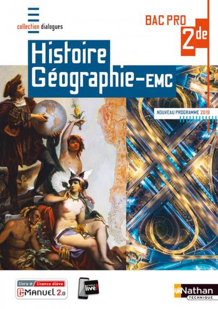 HISTOIRE-GEOGRAPHIE EMC 2EME BAC PRO (DIALOGUES) - LIVRE + LICENCE ELEVE 2019 - COLONNA/GOMES/MARIN - CLE INTERNAT