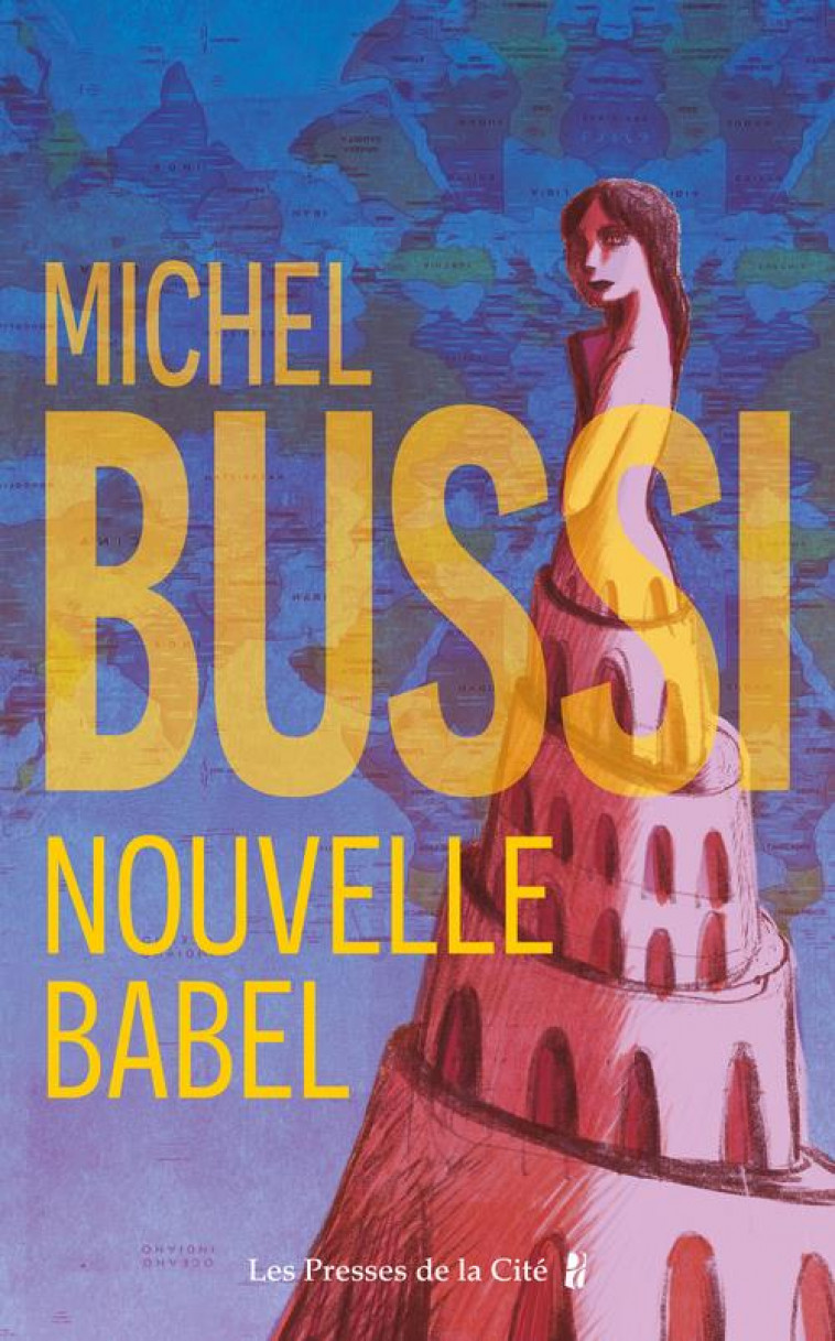 NOUVELLE BABEL - BUSSI MICHEL - PRESSES CITE